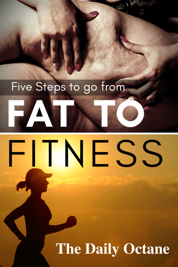 Five Stops to go from Fat to Fitness